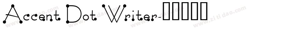Accent Dot Writer字体转换
